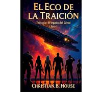 El Eco de la Traición.