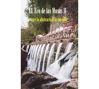 El Eco De Las Musas Ii Entre Lo Abstracto Y Lo Tangible