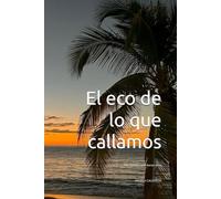 El eco de lo que callamos: Hay heridas que duran años