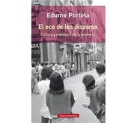 El Eco De Los Disparos - [Livre en VO] Portela, Edurne (Auteur)