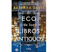 El eco de los libros antiguos/ The Echo of old Books