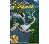 EL ECO DE MI ÁGUILA: Un Viaje Poético Desde la Oscuridad Hacia la Esperanza