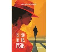 El eco de tus pasos