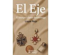 El Eje: El tiempo a favor del enemigo