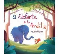 El Elefante & La Ardilla