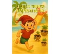 El Elfito Travieso y la Fiesta del Sol