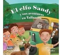 El Elfo Sandy Y Sus Aventuras En Tailandia