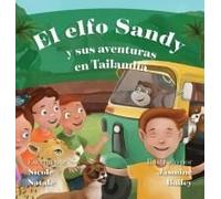 El Elfo Sandy Y Sus Aventuras En Tailandia