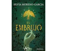 El Embrujo: Novela de Terror / The Bewitching: A Horror Novel