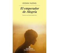 El emperador de Alegría/ The Emperor of Gladness