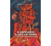El emperador, el logo y el fogón: Relatos analógicos para habitar el tarot