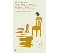 El encaje roto: Antología de cuentos de violencia contra las mujeres