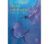 El encanto de los naúfragos