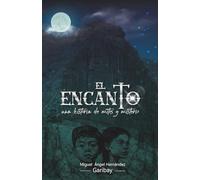 El Encanto: Una historia de mitos y misterio