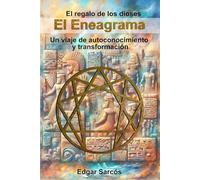 El Eneagrama: Un viaje de autoconocimiento y transformación