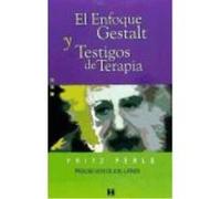 El Enfoque Gestalt Y Testigos De Terapia - Fritz Perls Fritz Perls (Auteur)
