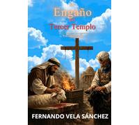 EL ENGAÑO DEL TERCER TEMPLO: A la luz de una redención consumada