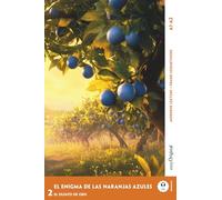 El Enigma de las Naranjas Azules - Spanische Krimi-Lektüre A1-A2 (+ Audio-Online): Mit der Frank-Lesemethode leicht verständlich gemacht