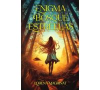El Enigma del Bosque de las Estrellas
