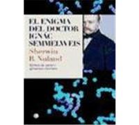 El enigma del doctor Semmelweis