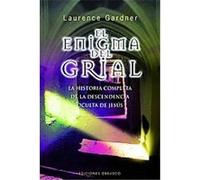El enigma del grail/ The Grail Enigma Laurence Gardner (Auteur)