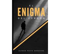 El Enigma del Perdon