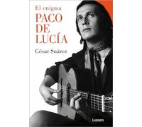 El enigma Paco de Lucía / The Enigmatic Paco de Lucía – Edition Lumen