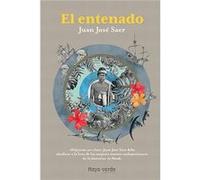 El Entenado Saer, Juan José (Auteur)