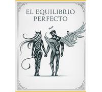 El Equilibrio Perfecto