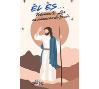 El Es... Vol 2 Las enseñanzas de Jesús