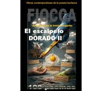 El escalpelo dorado II: Antología de la ironía elegante