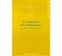 El escándalo del cristianismo