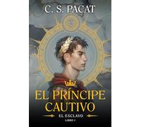 El esclavo / Captive Prince