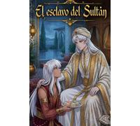 El esclavo del sultán - Tomo 3