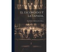El Escondido Y La Tapada.