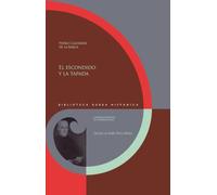 El escondido y la tapada / Pedro Calderón de la Barca