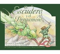 El Escudero Y El Pergamino (The Squire And The Scroll)