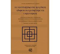 El esoterismo de algunos símbolos geométricos cristianos
