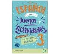 El español con juegos y actividades 3 ~ B1-B2