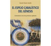 El Espejo Cabalístico Del GNesis - [Livre en VO] Smith, David Chaim (Auteur)
