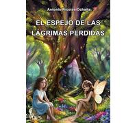 El Espejo de las Lágrimas Perdidas