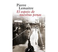El espejo de nuestras penas (Los hijos del desastre 3)