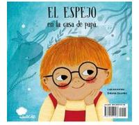 El Espejo En La Casa De Mamá/El Espejo En La Casa De Papá [Livre en VO] Aa Vv (Auteur)