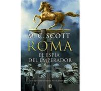 El Espía Del Emperador - [Livre en VO] Scott, M C (Auteur)