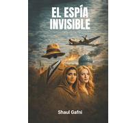 El espía invisible