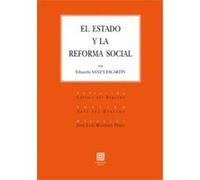 El Estado Y La Reforma Social - [Livre en VO] Sanz Y Escartín, Eduardo (Auteur)