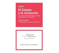 El Estado y la revolución: La doctrina marxista del Estado y las tareas del proletariado en la revolución