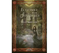 EL ESTANQUE DE LOS SOÑADORES: Fiero y Espina, libro 1