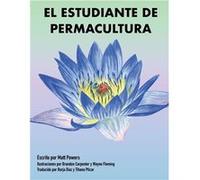 El Estudiante de Permacultura 1 - Matt Powers - PermaculturePowers123 - Livre en Anglais Matt PowersMatt Powers (Auteur)