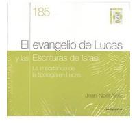 El Evangelio De Lucas Y Las Escrituras De Israel - [Livre en VO] Aletti, Jean - Moël (Auteur)